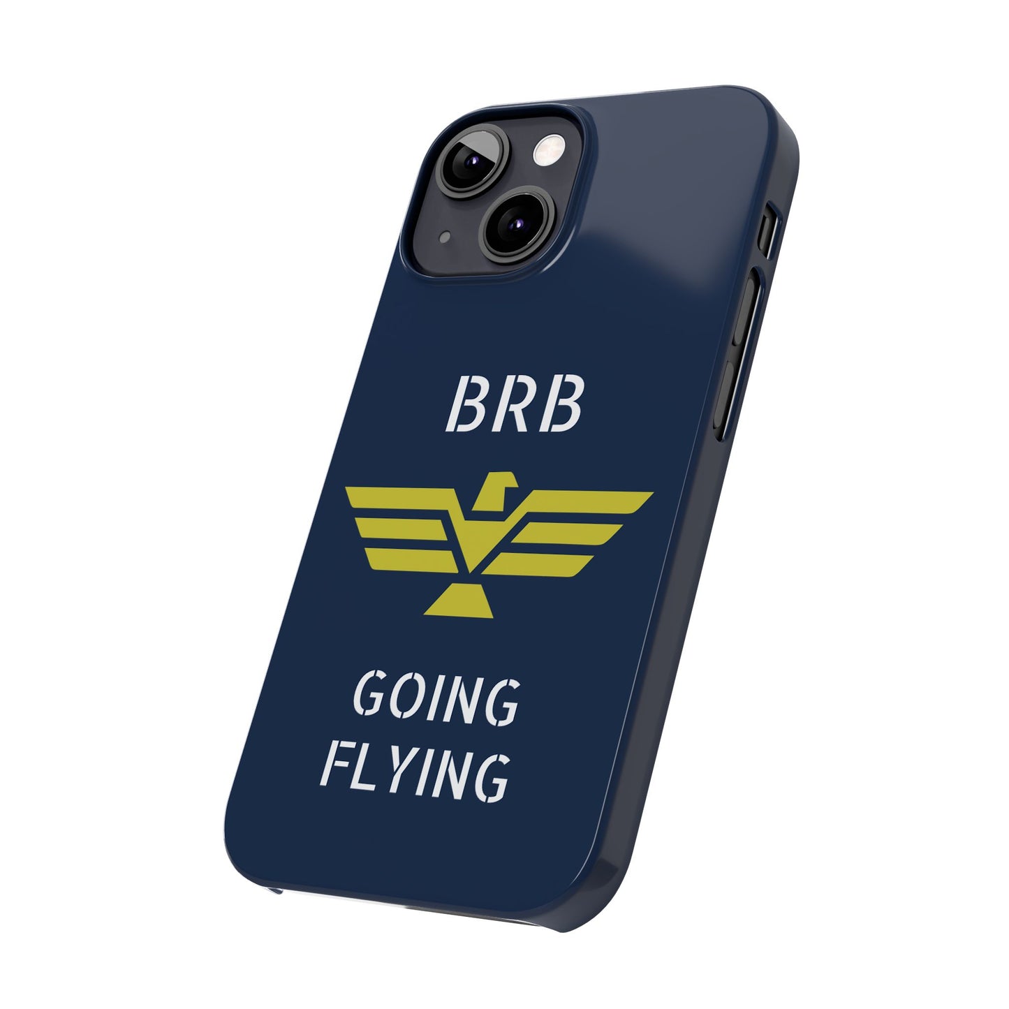 iPhone Case - 'BRB Going Flying' Slim Phone Case with Lloyd Industries Logo