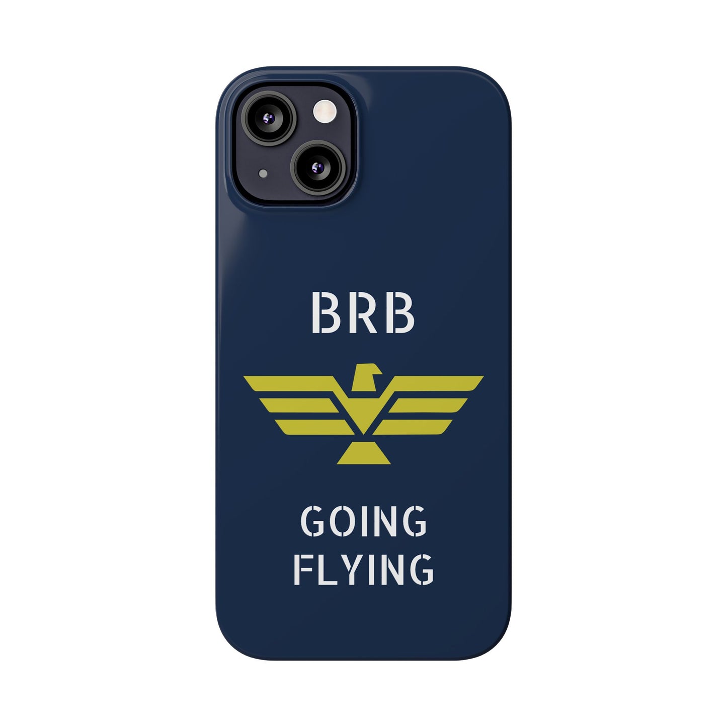 iPhone Case - 'BRB Going Flying' Slim Phone Case with Lloyd Industries Logo